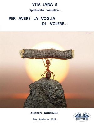 cover image of Vita Sana 3. Per Avere La Voglia Di Volere.